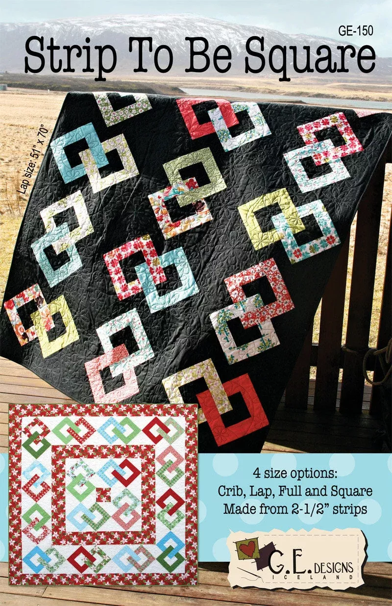Strip To Be Square Quilt Pattern 150