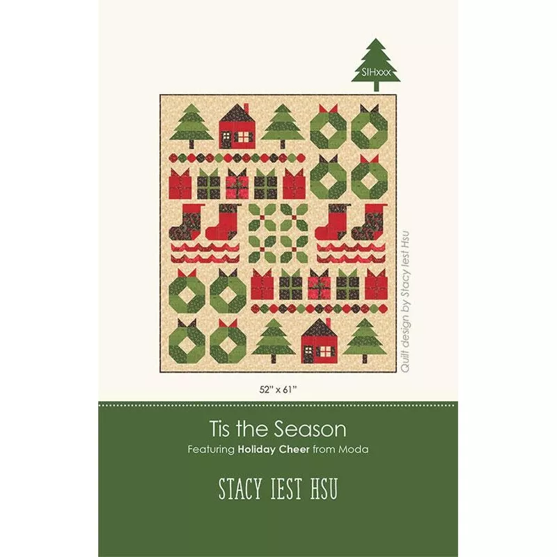 'Tis The Season Quilt Pattern by Stacy Iest Hsu